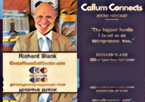 Callum-Connects-Micro-Podcast-ceo-guest-Richard-Blank-Costa-Ricas-Call-Center.jpg